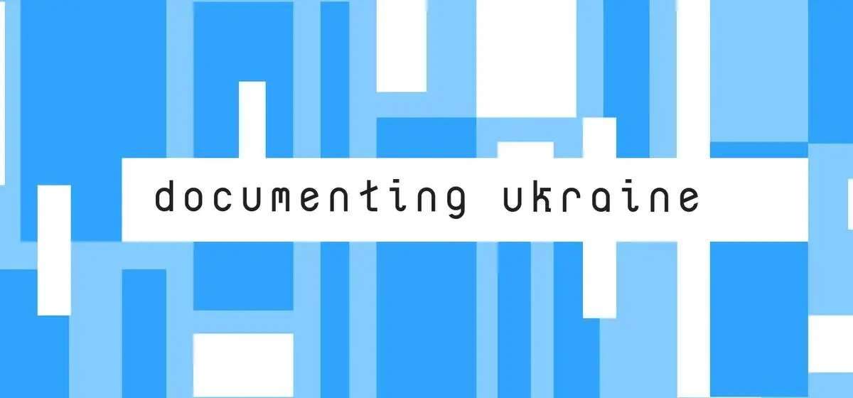 Documenting Ukraine: гранти для людей, які фіксують війну